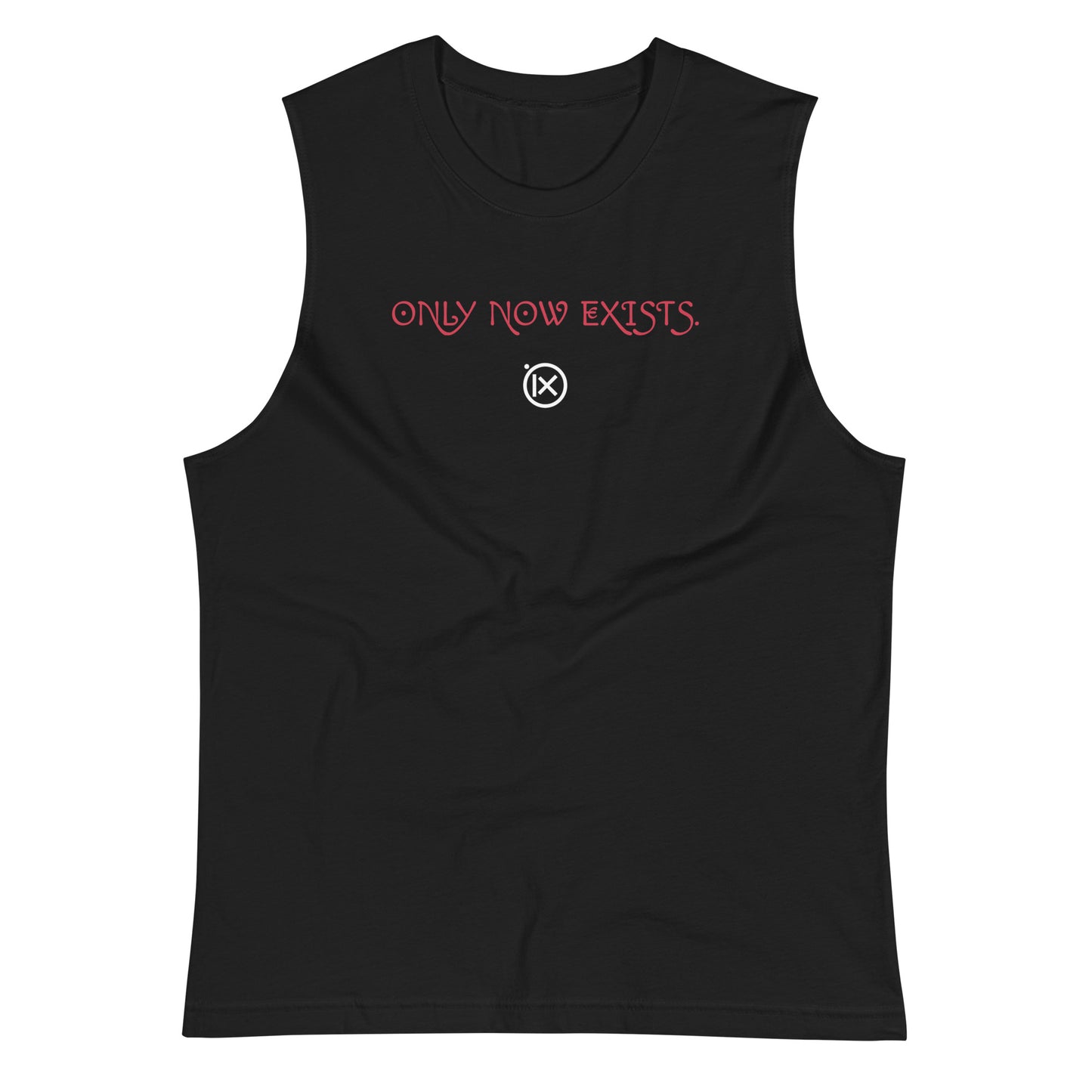 Black performance muscle tank with crew neck and red 'ONLY NOW EXISTS' graphic